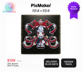 PixMaker PM104 — 30% Deposit